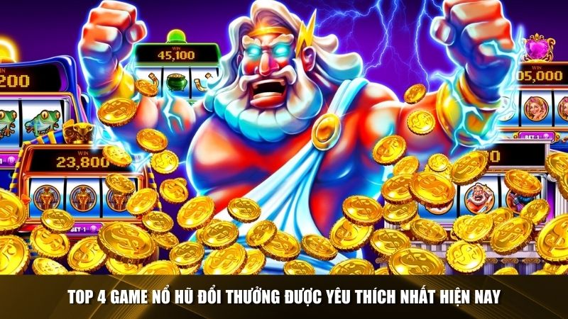 Danh sách các game quay hũ hot nhất hiện nay